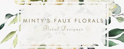 Minty's Faux Florals