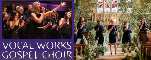 Vocal Works Gospel Choir